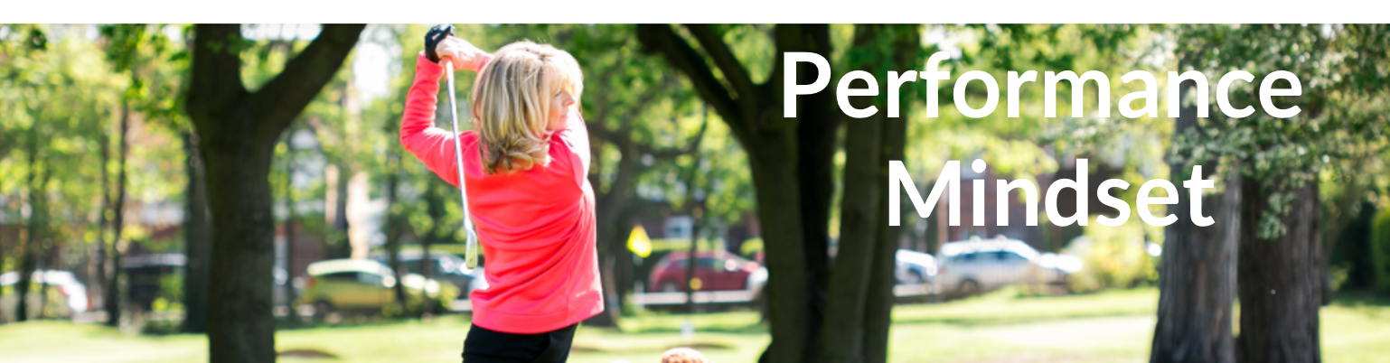 Performance Mindset – Women On The Tee